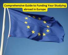 Comprehensive Guide to Funding Your Studying abroad in Europe