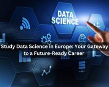 Study Data Science in Europe: Your Gateway to a Future-Ready Career