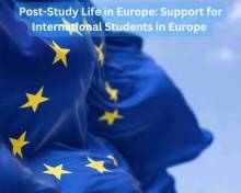 Post-Study Life in Europe: Support for International Students in Europe