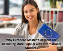 Why European Master's Degrees Are Becoming More Popular with International Students