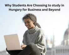 Why Students Are Choosing to study in Hungary for Business and Beyond