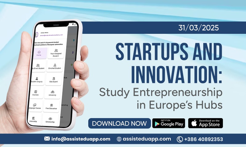 Startups and Innovation: Study Entrepreneurship in Europe’s Hubs