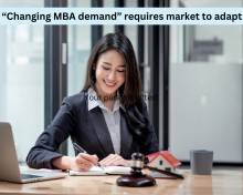 “Changing MBA demand” requires market to adapt