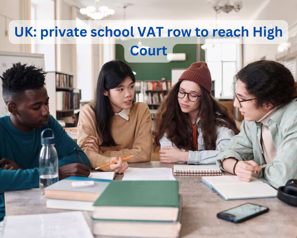 UK: private school VAT row to reach High Court